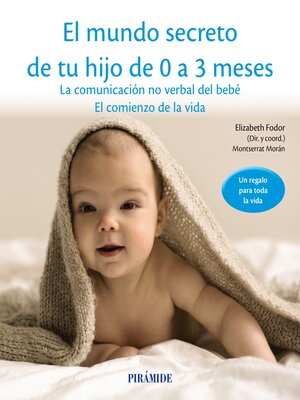 cover image of El mundo secreto de tu hijo de 0 a 3 meses